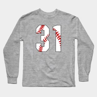 Baseball Number 31 #31 Baseball Shirt Jersey Favorite Player Biggest Fan Long Sleeve T-Shirt